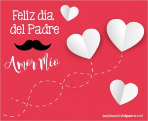 Feliz día del Padre mi Amor Mensajes con Imágenes Día Del Padre