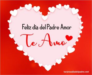 Feliz día del Padre mi Amor Mensajes con Imágenes Día Del Padre